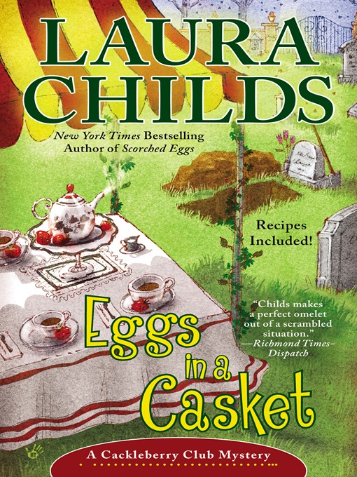 Title details for Eggs in a Casket by Laura Childs - Available